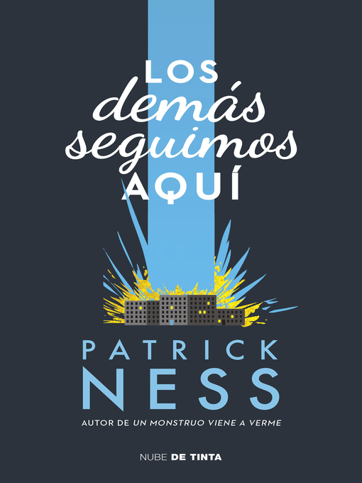 Title details for Los demás seguimos aquí by Patrick Ness - Wait list